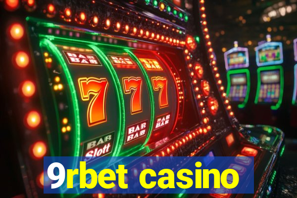 9rbet casino